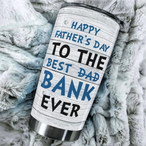 Bank Of Dad Tumblers