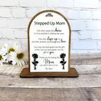 Mom Stepped Up Layer Wood Signs