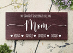 My Biggest Blessings Call Me Mom Layer Wood Signs