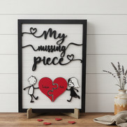 My Missing Piece Anniversary Wood Sign For Couples