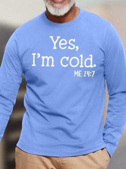 Mens I'm Cold Cotton Letters Crew Neck T-Shirt - Seseable