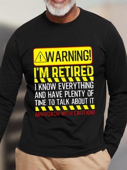 Funny Retirement Gift Men Women Retiree Warning I'm Retired Crew Neck Loose T-Shirt - Seseable