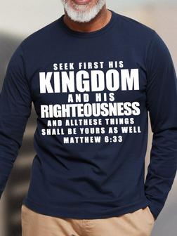 Seek First His Kingdom And His Righteousness Men's Long Sleeve T-Shirt - Seseable
