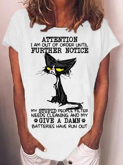 Womens Funny Attention I am Out Of Order T-Shirt - Seseable
