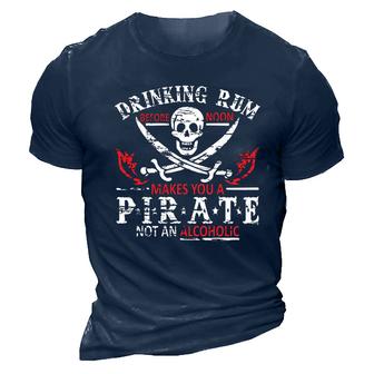 Drinking Rum Before Noon Makes You A Pirate, Not An Alcoholic Men's Short Sleeve T-Shirt - Seseable