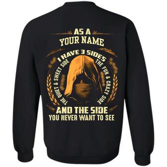 Custom Name I Have Three Sides Graphic Design Printed Casual Daily Basic Sweatshirt - Thegiftio UK