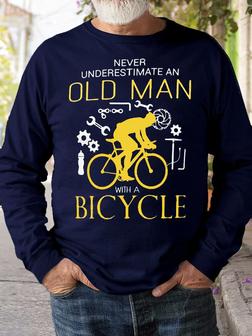 Men Vintage All Season Text Letters Polyester Regular Fit Pullover Long sleeve Crew Neck 168cm Sweatshirt Never Underestimate Old Men With Bicycle - Seseable