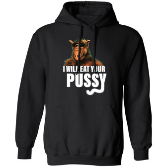 Alf I Will Eat Your Pussy Graphic Design Printed Casual Daily Basic Hoodie - Thegiftio UK