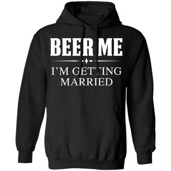 Beer Me I'm Getting Married Graphic Design Printed Casual Daily Basic Hoodie - Thegiftio UK