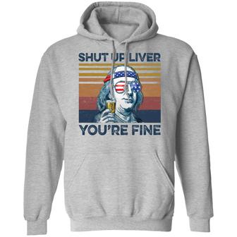 Benjamin Franklin Shut Up Liver You're Fine Graphic Design Printed Casual Daily Basic Hoodie - Thegiftio UK