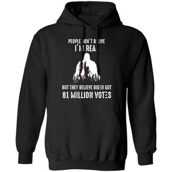 Bigfoot People Don’T Believe I’M Real But They Believe Graphic Design Printed Casual Daily Basic Hoodie - Thegiftio UK