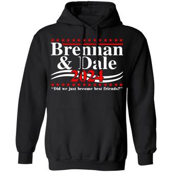 Brennan And Dale 2024 Did We Just Become Best Friends Graphic Design Printed Casual Daily Basic Hoodie - Thegiftio UK