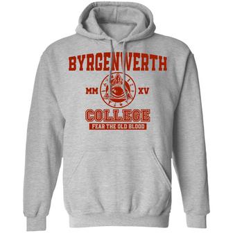 Byrgenwerth College Fear The Old Blood Graphic Design Printed Casual Daily Basic Hoodie - Thegiftio UK