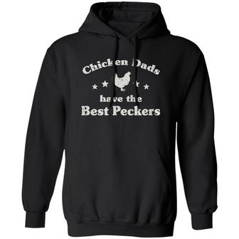 Chicken Dads Have The Best Peckers Graphic Design Printed Casual Daily Basic Hoodie - Thegiftio UK