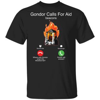 Gondor Calls For Aid Beacons Where Was Gonzo When The Westfold Fell Rohan Will Answer T-Shirt - Thegiftio UK