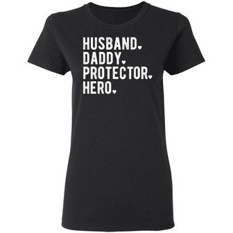 Husband Daddy Protector Hero Graphic Design Printed Casual Daily Basic Women T-shirt - Thegiftio UK