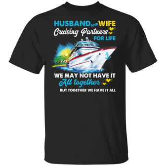 Husband And Wife Cruising Partners For Life Ship T-Shirt - Thegiftio UK