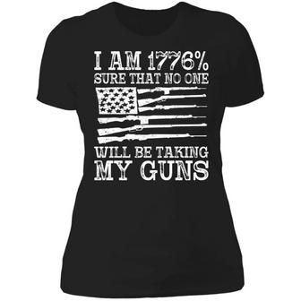 I Am 1776% Sure That No One Will Be Taking My Guns Usa Flag Graphic Design Printed Casual Daily Basic Women T-shirt - Thegiftio UK