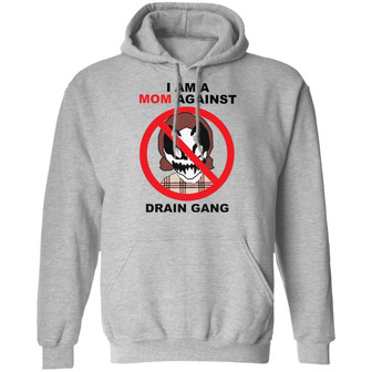 I Am A Mom Against Drain Gang Graphic Design Printed Casual Daily Basic Hoodie - Thegiftio UK