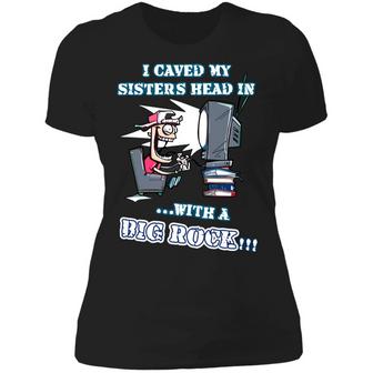 I Caved My Sisters Head In With A Big Rock Graphic Design Printed Casual Daily Basic Women T-shirt - Thegiftio UK