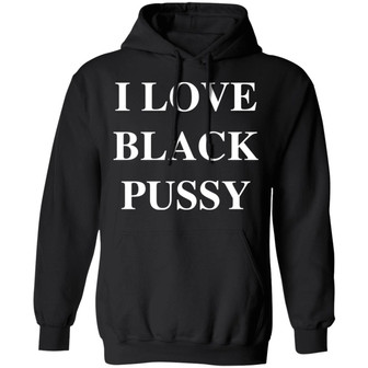 I Love Black Pussy Graphic Design Printed Casual Daily Basic Hoodie - Thegiftio UK
