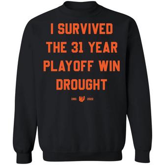 I Survived The 31 Year Playoff Win Drought 1991 2022 Graphic Design Printed Casual Daily Basic Sweatshirt - Thegiftio UK