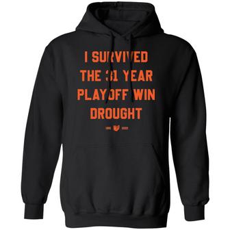 I Survived The 31 Year Playoff Win Drought 1991 2022 Graphic Design Printed Casual Daily Basic Hoodie - Thegiftio UK