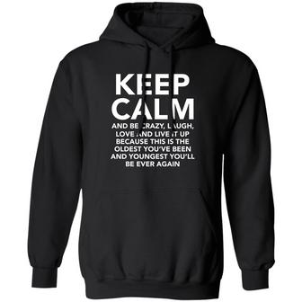 Keep Calm And Be Crazy Laugh Love And Live It Up Graphic Design Printed Casual Daily Basic Hoodie - Thegiftio UK