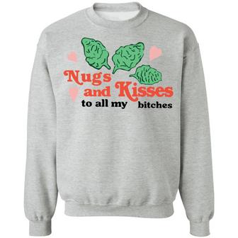 Nugs And Kisses To All My Bitches Graphic Design Printed Casual Daily Basic Sweatshirt - Thegiftio UK