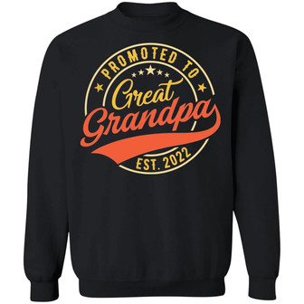 Promoted To Great Grandpa Est 2022 Graphic Design Printed Casual Daily Basic Sweatshirt - Thegiftio UK