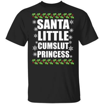 Santas Little Cumslut Princess Christmas Sweater T-Shirt - Thegiftio