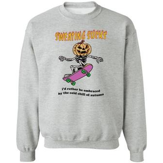 Sweating Sucks I'd Rather Be Embraced By The Cold Chill Of Autumn Graphic Design Printed Casual Daily Basic Sweatshirt - Thegiftio UK