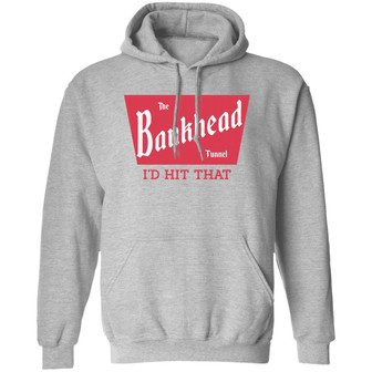 The Bankhead Tunnel I'd Hit That Graphic Design Printed Casual Daily Basic Hoodie - Thegiftio
