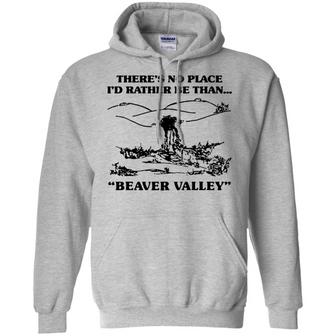 There's No Place I'd Rather Be Than Beaver Valley Graphic Design Printed Casual Daily Basic Hoodie - Thegiftio UK