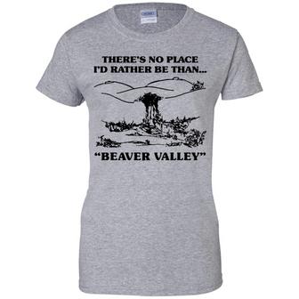 There's No Place I'd Rather Be Than Beaver Valley Graphic Design Printed Casual Daily Basic Women T-shirt - Thegiftio UK