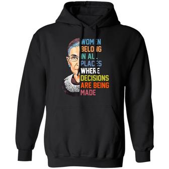 Women Belong In All Places Where Decision Are Being Made Graphic Design Printed Casual Daily Basic Hoodie - Thegiftio UK