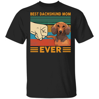 Best Dachshund Mom Ever T-Shirt - Thegiftio UK