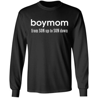 Boy Mom From Son Up To Son Down Graphic Design Printed Casual Daily Basic Unisex Long Sleeve - Thegiftio UK