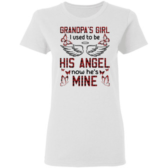 Grandpa's Girl I Used To Be His Angel Now He's Mine Graphic Design Printed Casual Daily Basic Women T-shirt - Thegiftio UK
