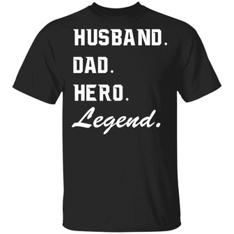Husband Dad Hero Legend T-Shirt - Thegiftio UK