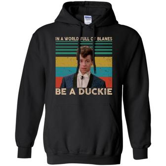 In A World Full Of Blanes Be A Duckie Vintage Graphic Design Printed Casual Daily Basic Hoodie - Thegiftio UK