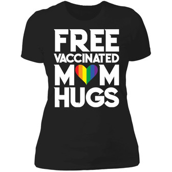Lgbtq Free Vaccinated Mom Hugs Graphic Design Printed Casual Daily Basic Women T-shirt - Thegiftio UK