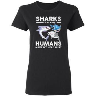 Sharks Make Me Happy Humans Make My Head Hurts Graphic Design Printed Casual Daily Basic Women T-shirt - Thegiftio UK