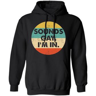 Sounds Gay I'm In Graphic Design Printed Casual Daily Basic Hoodie - Thegiftio UK