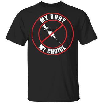 Syringe My Body My Choice T-Shirt - Thegiftio UK