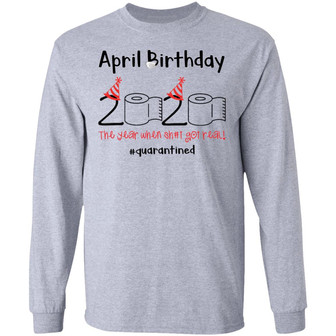 Toilet Paper 2020 April Birthday Quarantine Graphic Design Printed Casual Daily Basic Unisex Long Sleeve - Thegiftio UK