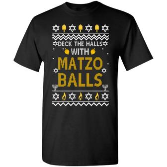 Deck The Halls With Matzo Balls Ugly Sweater T-Shirt - Thegiftio UK