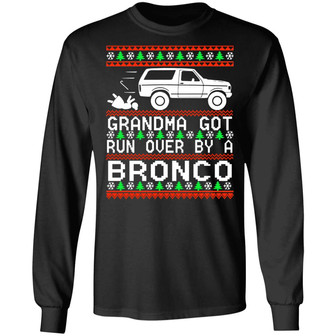 Grandma Got Run Over By A Bronco Christmas Sweater Graphic Design Printed Casual Daily Basic Unisex Long Sleeve - Thegiftio UK