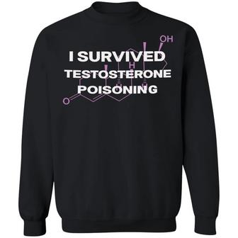 I Survived Testosterone Poisoning Graphic Design Printed Casual Daily Basic Sweatshirt - Thegiftio UK