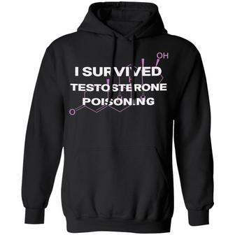 I Survived Testosterone Poisoning Graphic Design Printed Casual Daily Basic Hoodie - Thegiftio UK